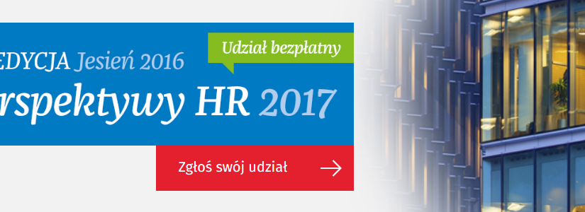 Perspektywy HR 2017, VII Edycja Jesień 2016