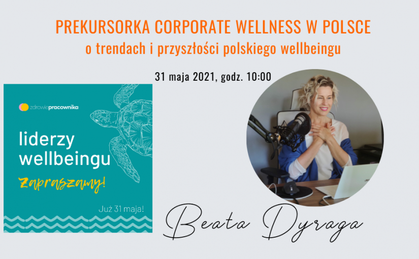 Prekursorka corporate wellness w Polsce | 5. Forum Zdrowie Pracownika